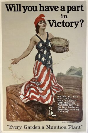 James Montgomery Flagg “Will You Have A Part In Victory?”